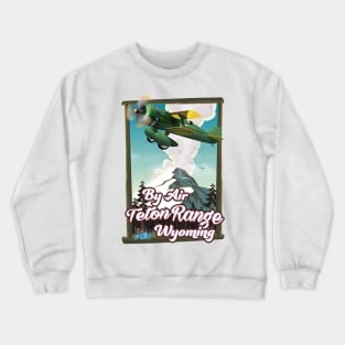 Teton Range Wyoming Travel poster Crewneck Sweatshirt